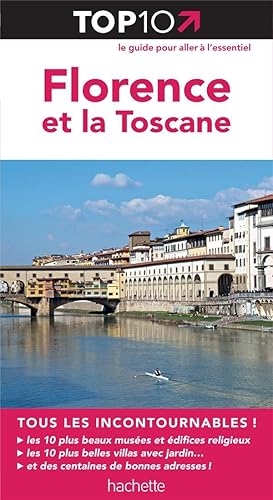 TOP 10 : Florence et la Toscane