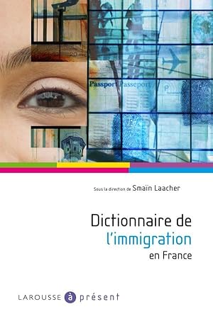 dictionnaire de l'immigration en France