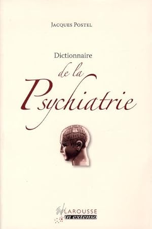 dictionnaire de la psychiatrie (édition 2011)