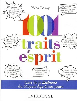 Bild des Verkufers fr 1001 traits d'esprit ; l'art de la devinette du Moyen Age  nos jours zum Verkauf von Chapitre.com : livres et presse ancienne