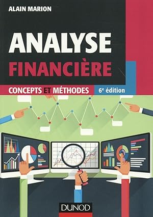 analyse financière ; concepts et méthodes (6e édition)