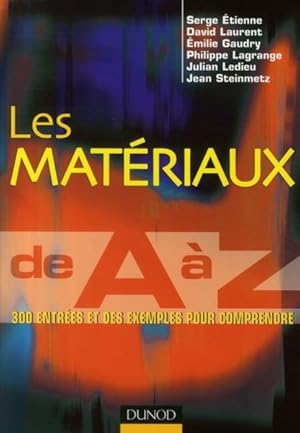 Les matériaux de A à Z