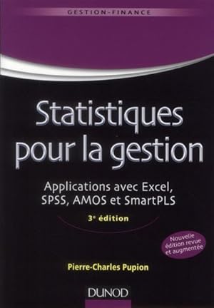 statistiques pour la gestion ; applications avec Excel, SPSS, Amos et SMARTPLS (3e édition)