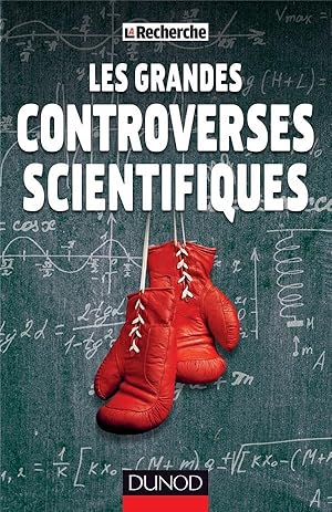 les grandes controverses scientifiques