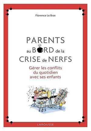 Image du vendeur pour parents au bord de la crise de nerfs mis en vente par Chapitre.com : livres et presse ancienne