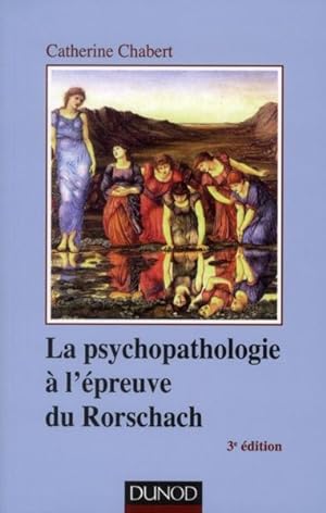 Image du vendeur pour psychopathologie  l'preuve du Rorschach (3e dition) mis en vente par Chapitre.com : livres et presse ancienne