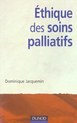 Bild des Verkufers fr thique des soins palliatifs zum Verkauf von Chapitre.com : livres et presse ancienne