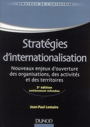 Image du vendeur pour stratgies d'internationalisation (3e dition) mis en vente par Chapitre.com : livres et presse ancienne