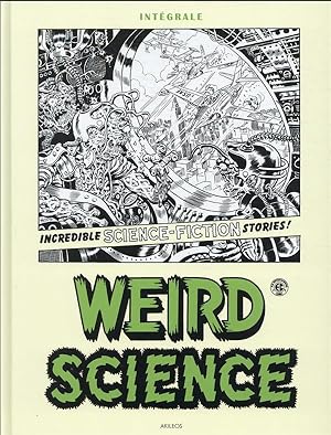 Seller image for weird science : Intgrale Tomes 1  3 for sale by Chapitre.com : livres et presse ancienne