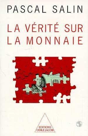 Seller image for La Vrit sur la monnaie for sale by Chapitre.com : livres et presse ancienne