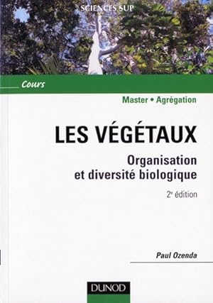 Image du vendeur pour les vgtaux ; organisation et diversit biologique (2e dition) mis en vente par Chapitre.com : livres et presse ancienne