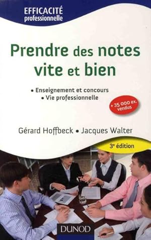 prendre des notes vite et bien (3e édition)