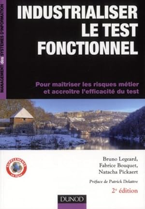 industrialiser le test fonctionnel ; des processus métiers et des exigences métiers au référentie...