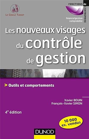 les nouveaux visages du contrôle de gestion ; outils et comportements (4e édition)