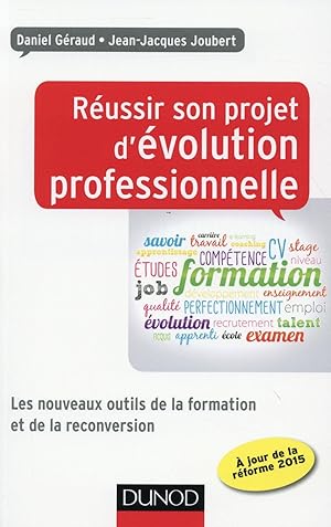 Bild des Verkufers fr russir son projet d'volution professionnelle zum Verkauf von Chapitre.com : livres et presse ancienne