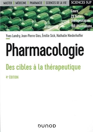 pharmacologie; des cibles à la thérapeutique