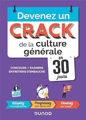 devenez un crack de la culture générale en 30 jours ; concours, examens, entretiens d'embauche