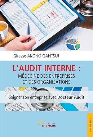 l'audit interne : médecine des entreprises et des organisations