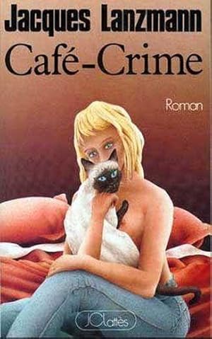 Seller image for cafe-crime for sale by Chapitre.com : livres et presse ancienne