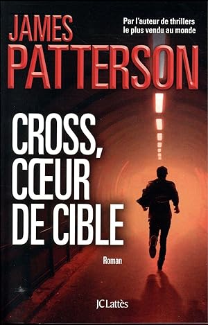 Image du vendeur pour Cross, coeur de cible mis en vente par Chapitre.com : livres et presse ancienne