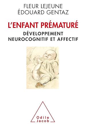 l'enfant prématuré ; développement neurocognitif et affectif