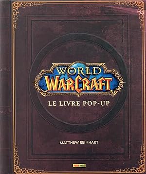 World of Warcraft : le livre pop-up