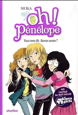 Bild des Verkufers fr oh ! Pnlope Tome 4 : vous avez dit : bonne anne ? zum Verkauf von Chapitre.com : livres et presse ancienne