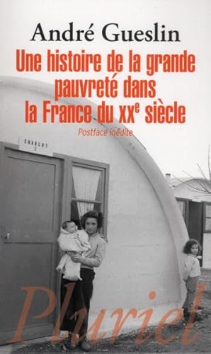 une histoire de la grande pauvreté dans la France du XXe siècle