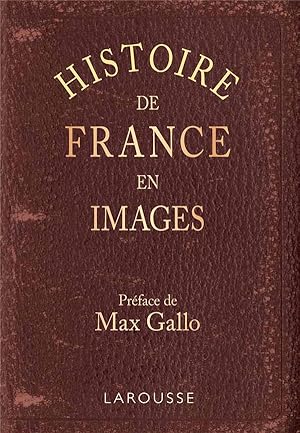 Bild des Verkufers fr histoire de France en images zum Verkauf von Chapitre.com : livres et presse ancienne