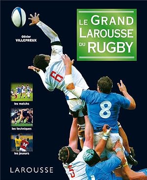 Seller image for le grand Larousse du rugby for sale by Chapitre.com : livres et presse ancienne