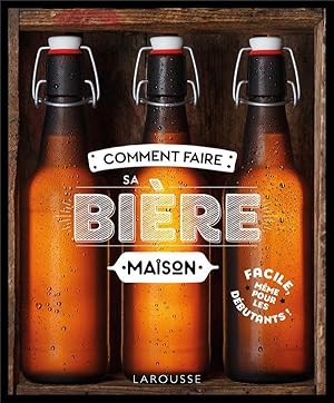 comment faire sa bière maison