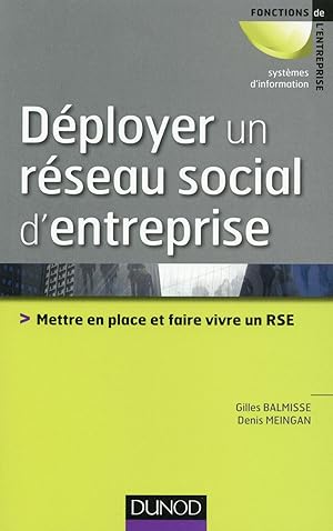 Bild des Verkufers fr dployer un rseau social d'entreprise ; mettre en place et faire vivre un rse zum Verkauf von Chapitre.com : livres et presse ancienne