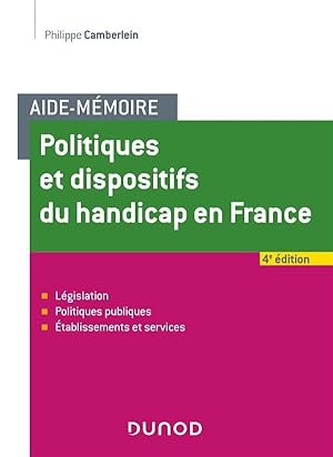 politiques et dispositifs du handicap en France (4e édition)