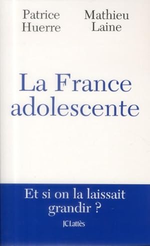 Image du vendeur pour la France adolescente mis en vente par Chapitre.com : livres et presse ancienne