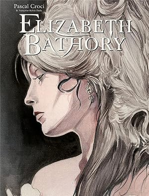 Image du vendeur pour Elizabeth Bathory mis en vente par Chapitre.com : livres et presse ancienne