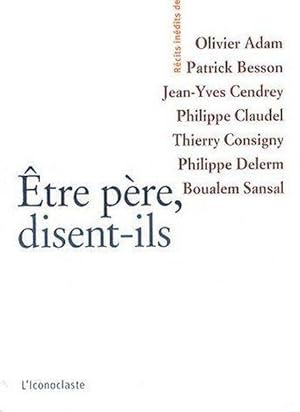 Image du vendeur pour tre pre, disent-ils mis en vente par Chapitre.com : livres et presse ancienne