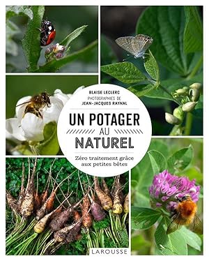 Image du vendeur pour un potager au naturel ; zro traitement grce aux petites btes mis en vente par Chapitre.com : livres et presse ancienne