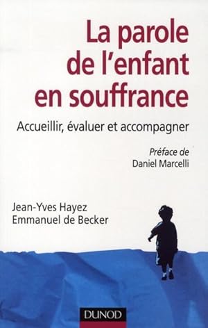 La parole de l'enfant en souffrance