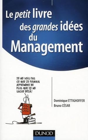 Bild des Verkufers fr Le petit livre des grandes ides du management zum Verkauf von Chapitre.com : livres et presse ancienne