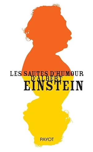 Image du vendeur pour les sautes d'humour d'Albert Einstein mis en vente par Chapitre.com : livres et presse ancienne