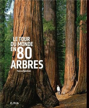 Imagen del vendedor de le tour du monde en 80 arbres a la venta por Chapitre.com : livres et presse ancienne