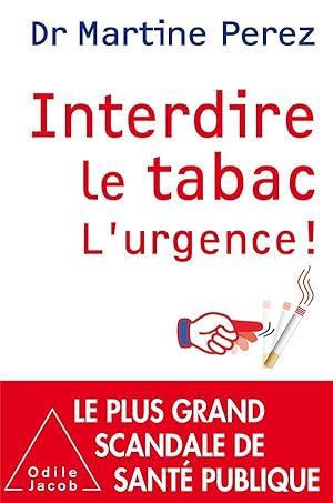 pourquoi il faut interdire le tabac !