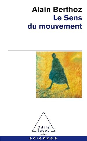 Imagen del vendedor de le sens du mouvement a la venta por Chapitre.com : livres et presse ancienne