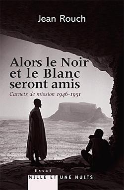 Seller image for Alors le Noir et le Blanc seront amis for sale by Chapitre.com : livres et presse ancienne