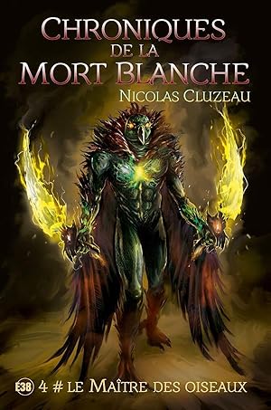 chroniques de la mort blanche Tome 4 : Dragon des brumes