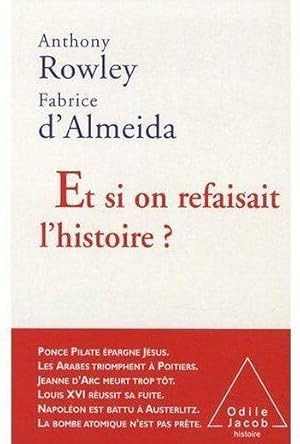 Seller image for Et si on refaisait l'histoire ? for sale by Chapitre.com : livres et presse ancienne