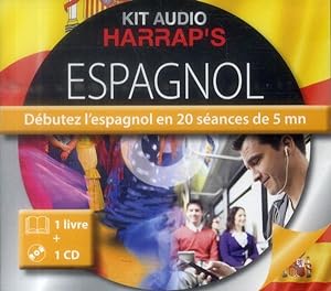 KIT AUDIO HARRAP'S : espagnol ; débutez l'espagnol en 20 séances de 5 mn
