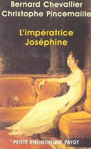 Imagen del vendedor de L'impratrice Josphine a la venta por Chapitre.com : livres et presse ancienne