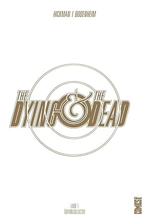 Seller image for the dying & the dead Tome 1 for sale by Chapitre.com : livres et presse ancienne