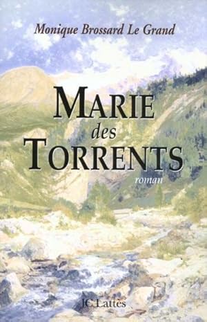 Image du vendeur pour Marie des torrents mis en vente par Chapitre.com : livres et presse ancienne